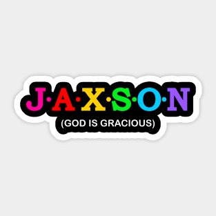 Jaxson - God Is Gracious. Sticker